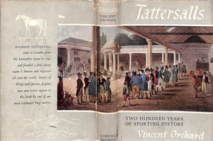 "Tattersalls: Two Hundred Years Of Sporting History" ORCHARD, Vincent
