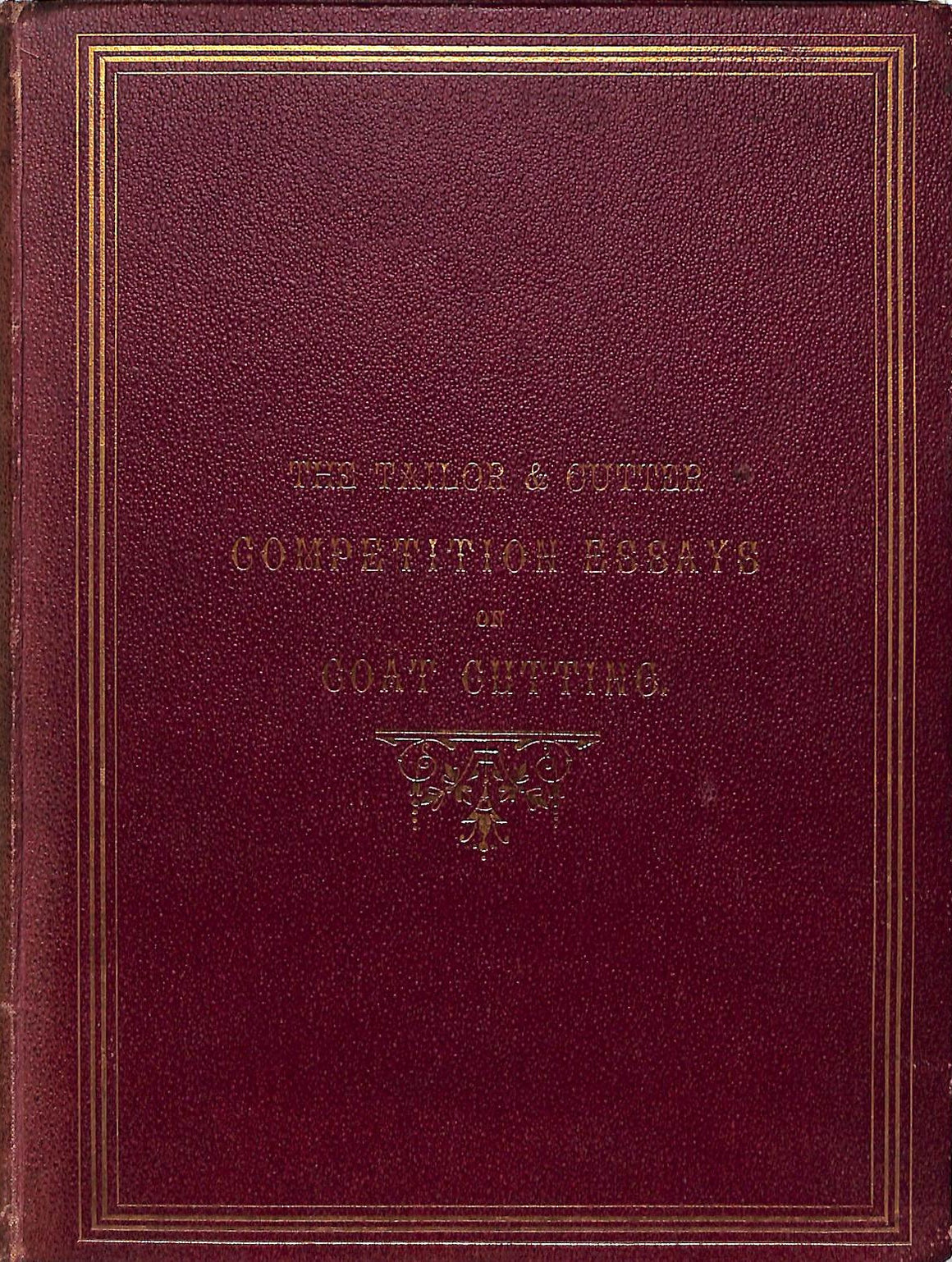 The Tailor & Cutter Competition Essays on Coat Cutting
