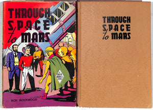 "Through Space to Mars: Or The Longest Journey On Record" 1910 ROCKWOOD, Roy