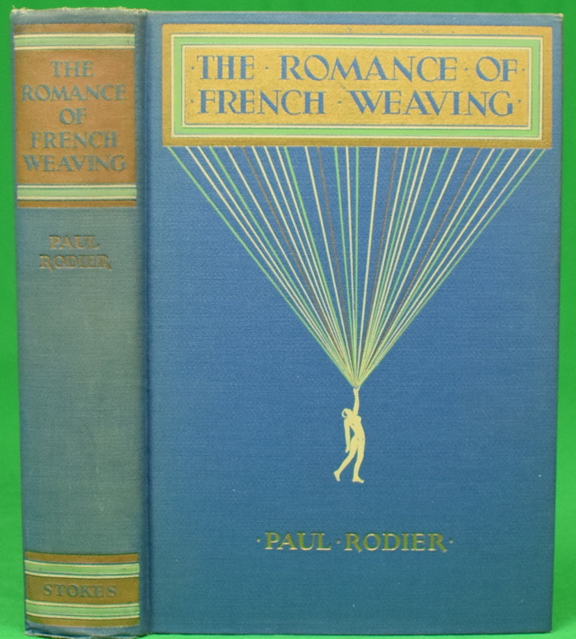 "The Romance of French Weaving" 1931 RODIER, Paul