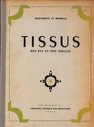 "Tissus des XVI' et XVII' Siecles"