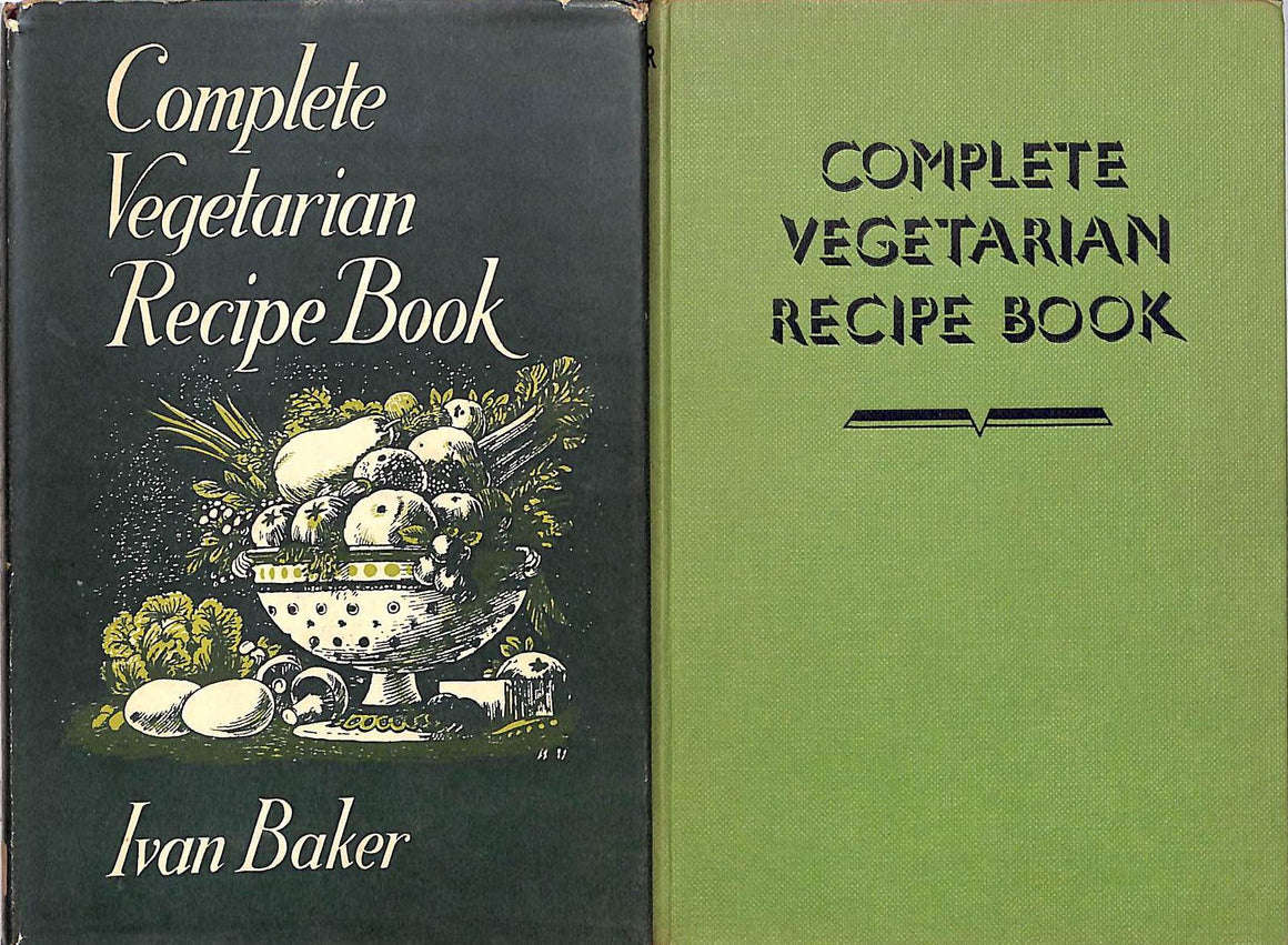 "Complete Vegetarian Recipe Book" 1957 BAKER, Ivan