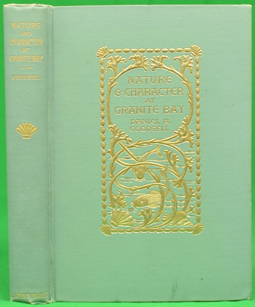 "Nature & Character at Granite Bay" Goodsell, Daniel A.
