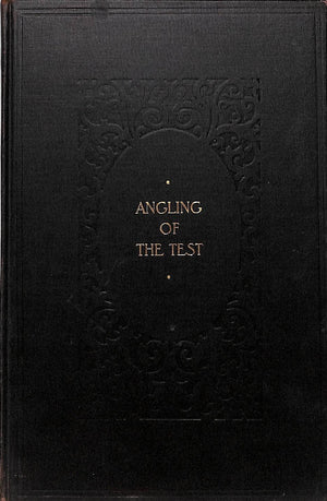 "Angling Of The Test" PICKERING, H. G.