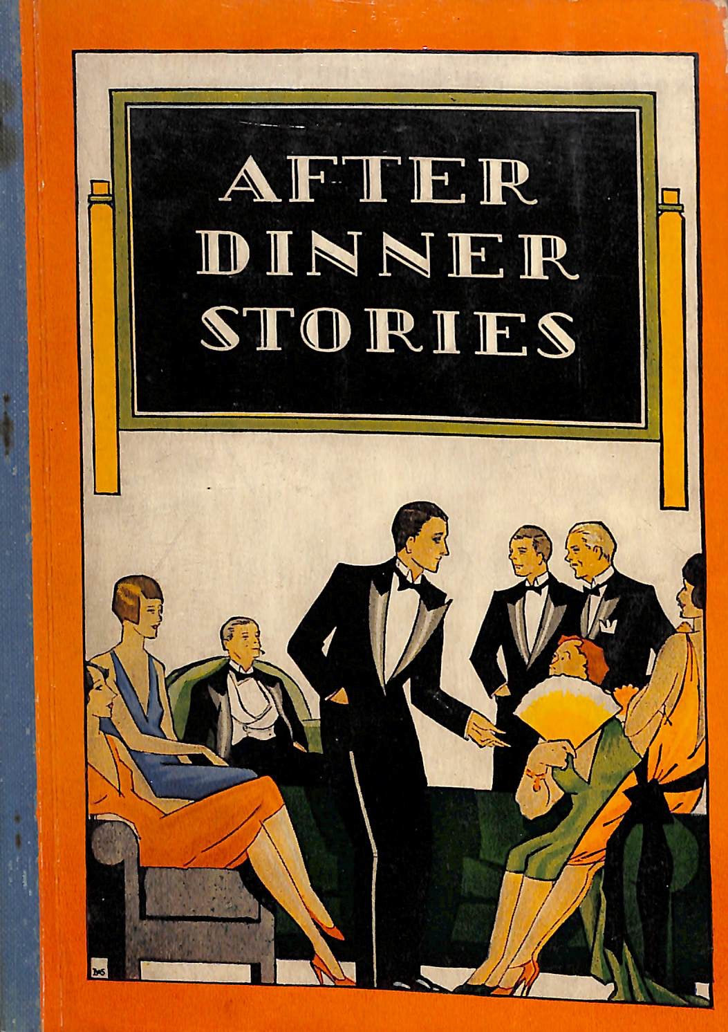 "After-Dinner Stories" 1916 LOWE, Paul E.