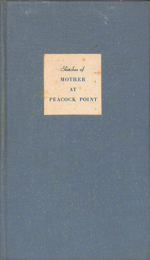 "Sketches Of Mother At Peacock Point" 1964