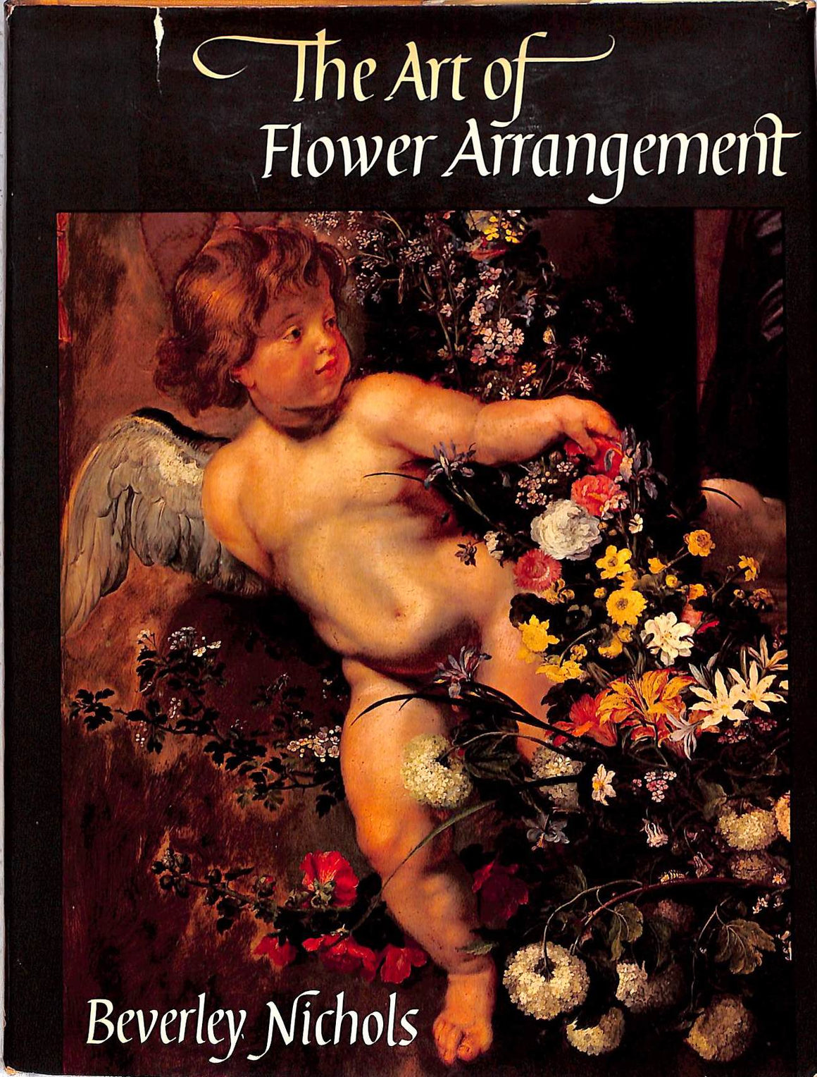 "The Art of Flower Arrangement" 1967 NICHOLS, Beverley