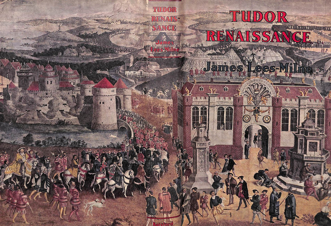 "Tudor Renaissance" 1951 LEES-MILNE, James