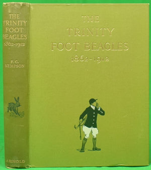 "The Trinity Foot Beagles 1862-1912" 1912 KEMPSON, F. Claude