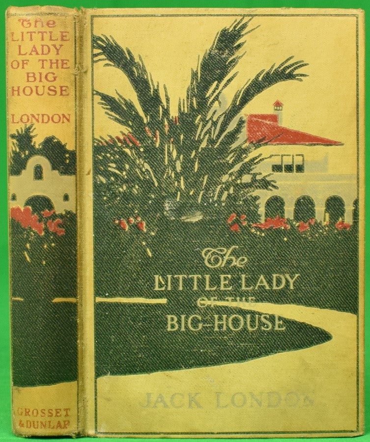 "The Little Lady of the Big House" 1916 LONDON, Jack