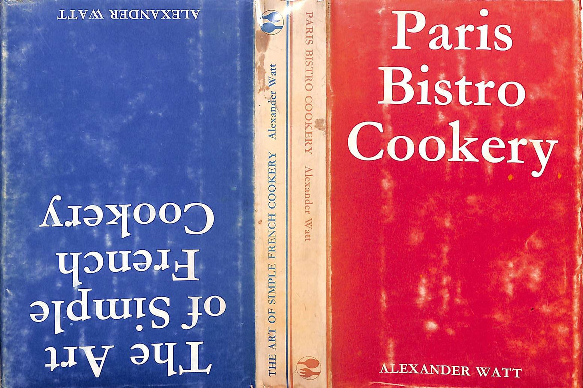 Paris Bistro Cookery & The Art of Simple French Cookery