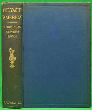 "The Yacht "America" 1925 THOMPSON, Winfield M.