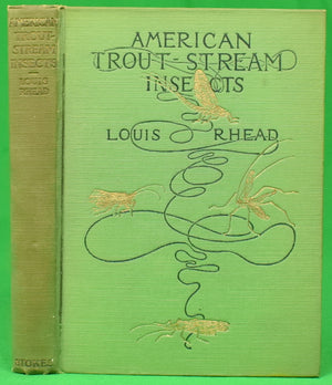 "American Trout-Stream Insects" 1916 RHEAD, Louis (SOLD)