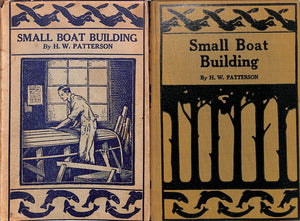 "Small Boat Building" 1934 PATTERSON, H.W.