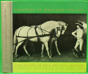"Painting In England 1700-1850: Collection Of Mr & Mrs Paul Mellon" 1963