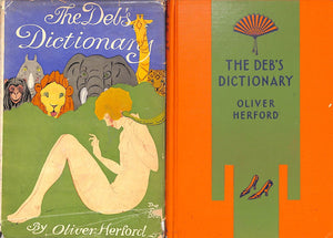 "The Deb's Dictionary" 1931 HERFORD, Oliver