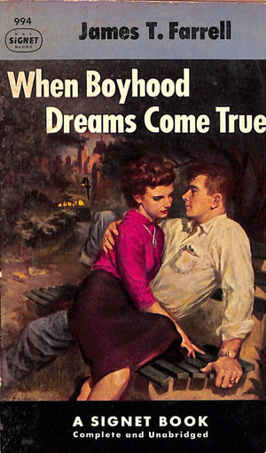 "When Boyhood Dreams Come True" 1953 FARRELL, James T.