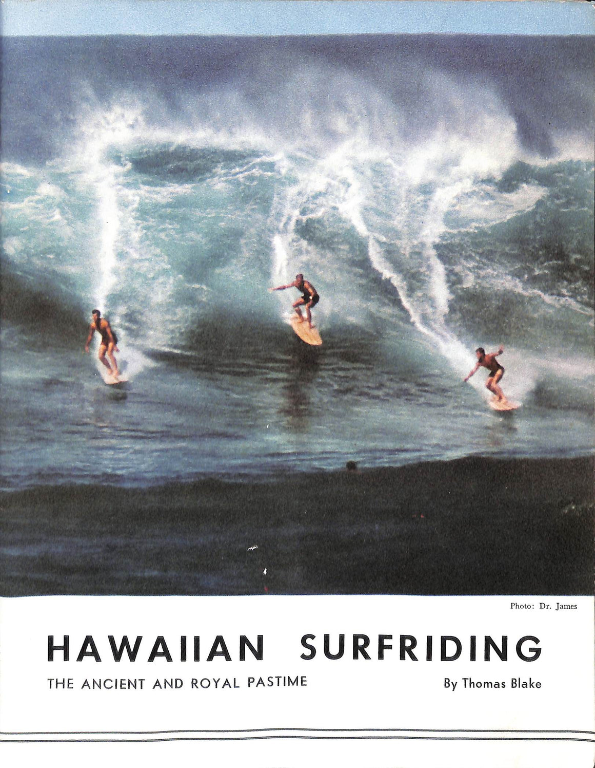 "Hawaiian Surfriding: The Ancient and Royal Pastime" BLAKE, Thomas