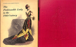 "The Fashionable Lady In The 19th Century" 1960 GIBBS-SMITH, Charles H. (SOLD)