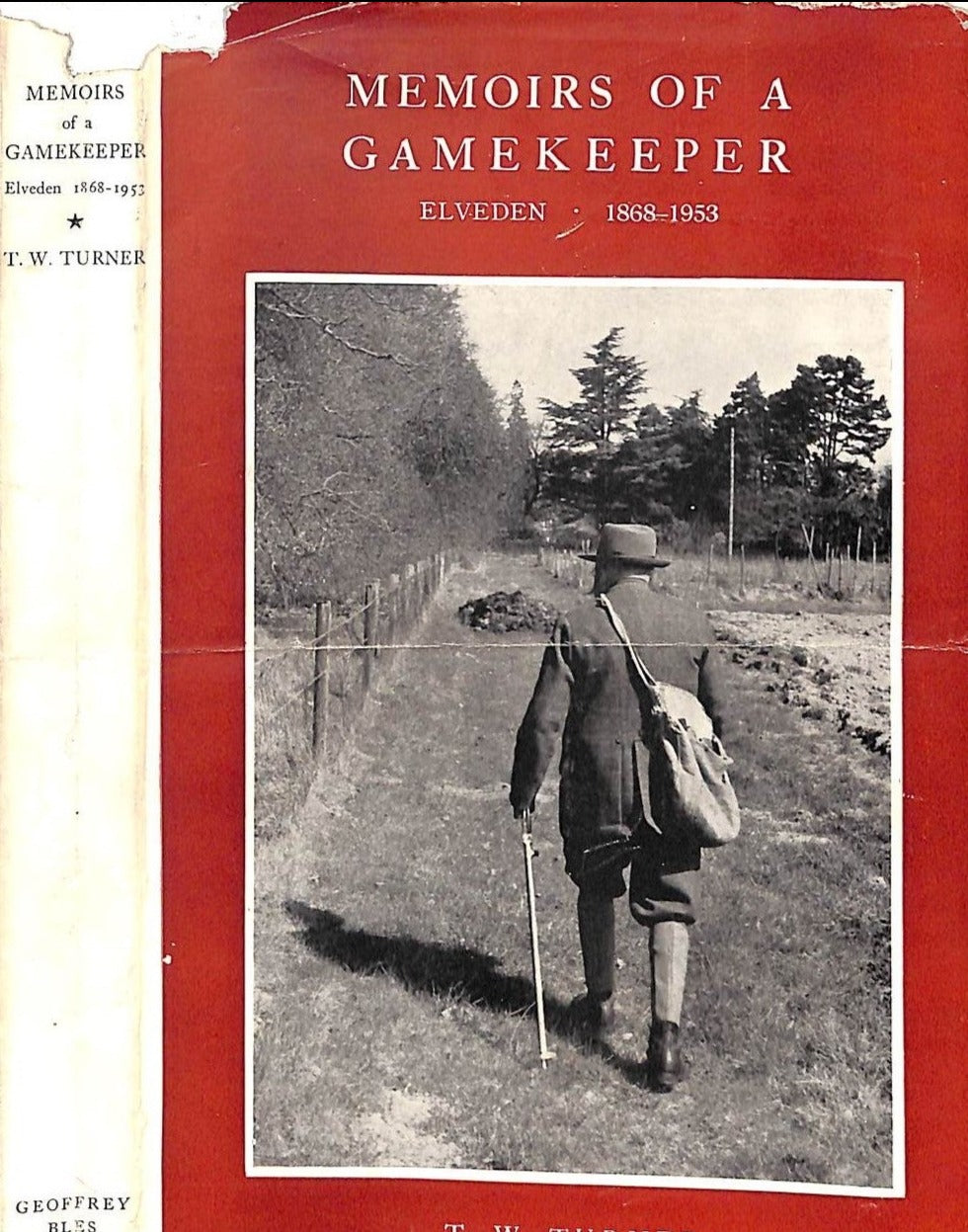 "Memoirs Of A Gamekeeper (Elveden, 1868-1953)" 1954 TURNER, T.W.