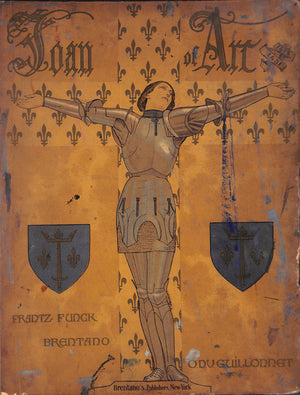 "Joan Of Arc" 1930 Brentano, Franz Funck and Guillonnet, O.D.V. (SOLD)