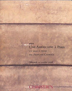 "Une Americaine A Paris Un Pied-A-Terre Par Francois Catroux" 2006 Christie's