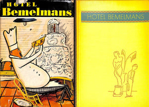 "Hotel Bemelmans" 1946 BEMELMANS, Ludwig (SOLD)