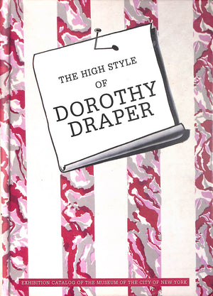 "The High Style Of Dorothy Draper" ALBRECHT, Donald