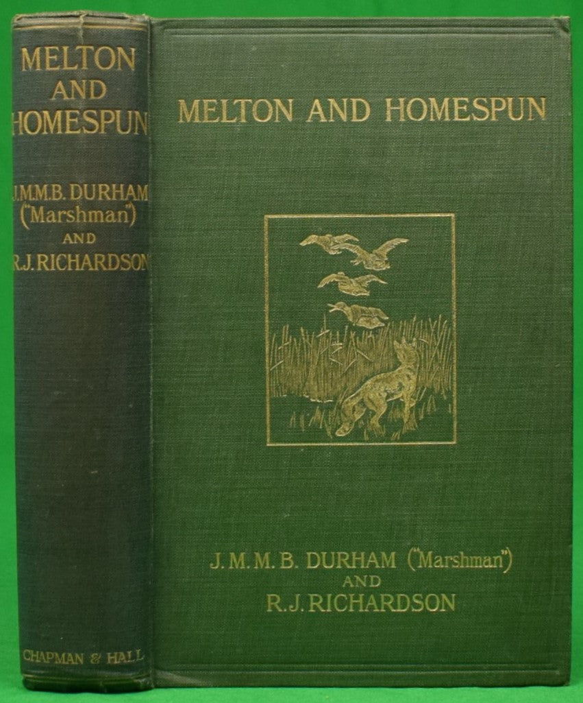 "Melton And Homespun" 1913 DURHAM, J.M.M.B. ("Marshman") and RICHARDSON, R.J.