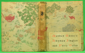 "Mother Goose's Rhymes, Jingles, And Fairy Tales" 1896