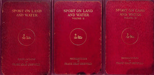 "Sport on Land and Water: Volumes I, II, III" 1913 GRISWOLD, Frank Gray