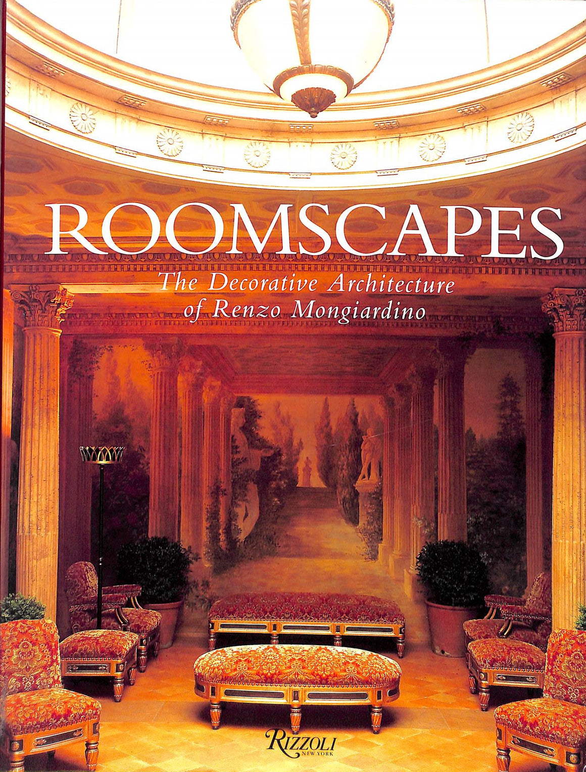 "Roomscapes: The Decorative Architecture of Renzo Mongiardino" 1993 CATTENEO, Fiorenzo (INSCRIBED)