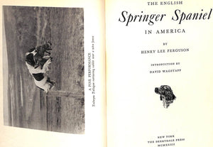 "The English Springer Spaniel In America" FERGUSON, Henry Lee