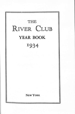 "The River Club Of New York Members Year Book 1934" (SOLD)
