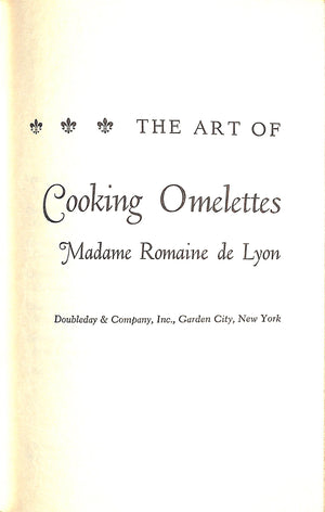 "The Art Of Cooking Omelettes" 1963 LYON, Madame Romaine de (SOLD)