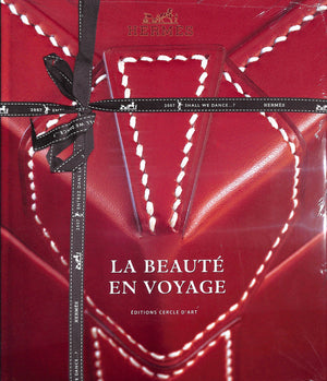 Hermès Livre Book La Beauté En Voyage - Rare