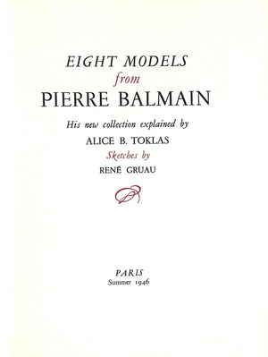 "A New French Style: Eight Models From Pierre Balmain" Paris Summer 1946