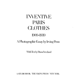 "Inventive Paris Clothes 1909-1939: A Photographic Essay By Irving Penn" 1977 VREELAND, Diana [text by] (SOLD)