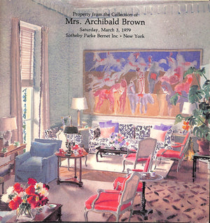 "Property From The Collection Of Mrs. Archibald Brown" 1979