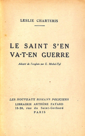 "Le Saint S'en Va-t-en Guerre" 1945 CHARTERIS, Leslie