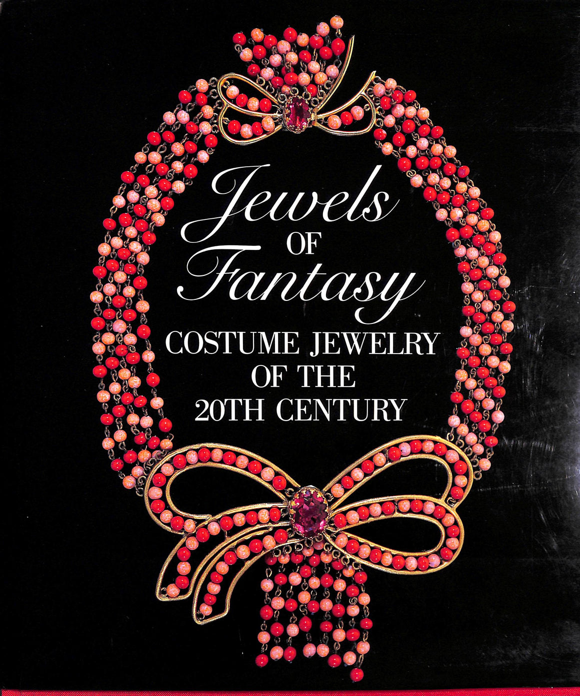 "Jewels Of Fantasy: Costume Jewelry Of The 20th Century" 1992 CERA, Deanna