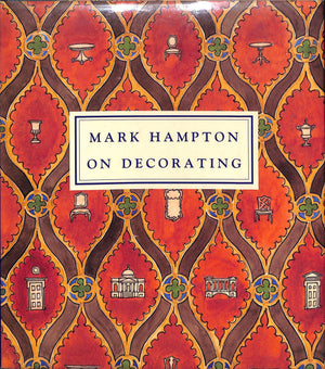 "Mark Hampton On Decorating" 1989 HAMPTON, Mark (SOLD)