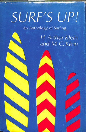 "Surf's Up! An Anthology Of Surfing" KLEIN, H. Arthur and M.C. (SOLD)