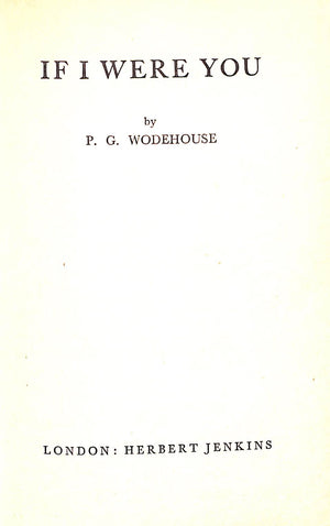 "If I Were You" by P.G. Wodehouse (Ninth Printing)