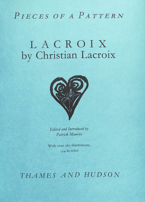 "Pieces Of A Pattern: Lacroix" 1992 MAURIES, Patrick [edited by]