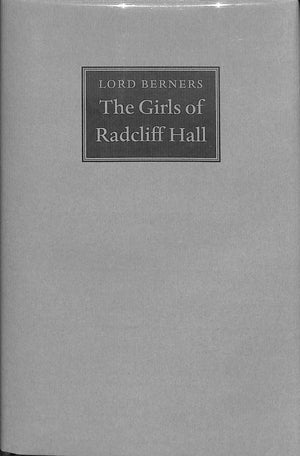 "The Girls Of Radcliff Hall" 2000 BERNERS, Lord