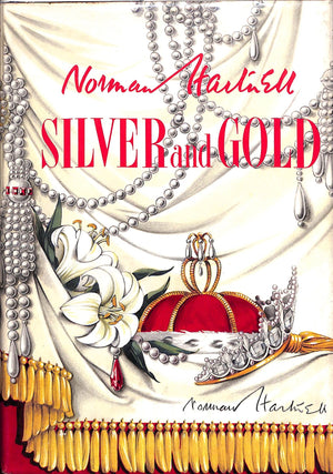 "Silver And Gold" 1955 HARTNELL, Norman (SIGNED)