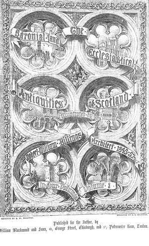 "Baronial and Ecclesiastical Antiquities of Scotland: Volumes I - IV" 1852 BILLINGS, Robert William