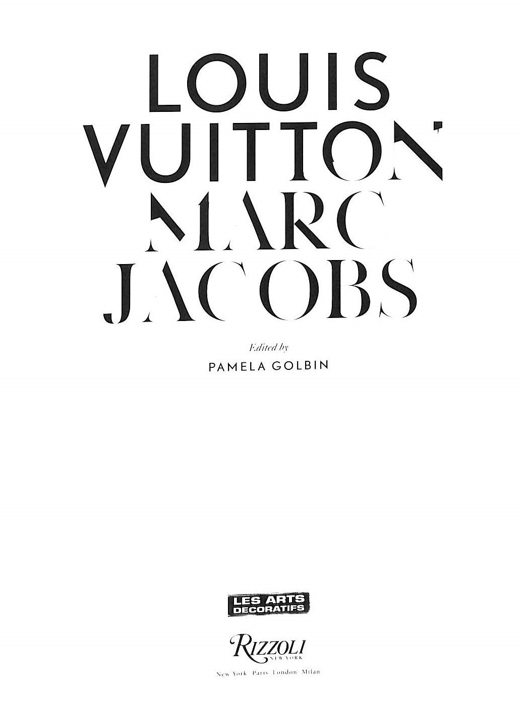 Louis Vuitton Marc Jacobs 2012 GOLBIN, Pamela
