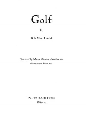 "Golf" 1927 MACDONALD, Bob (SOLD)
